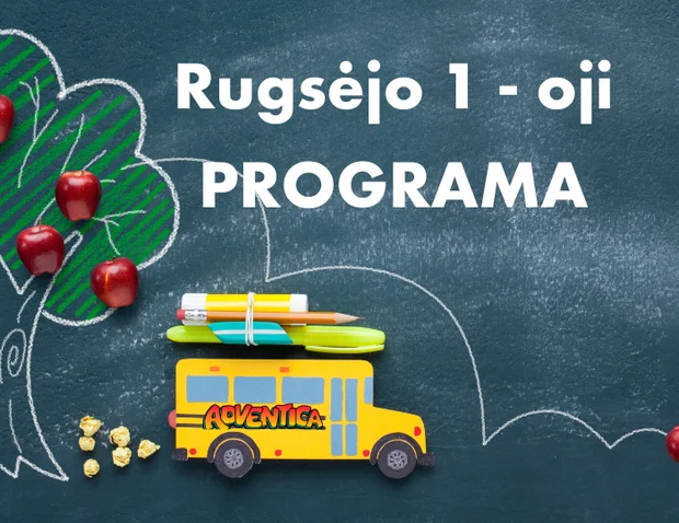 Grįžtame į mokyklas ir darželius